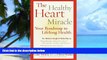 Big Deals  The Healthy Heart Miracle  Free Full Read Best Seller