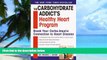 Big Deals  The Carbohydrate Addict s Healthy Heart Program: Break Your Carbo-Insulin Connection to