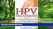 Must Have PDF  HPV Treatment: Understanding The Fundamentals Of HPV   Curing Genital Warts Both