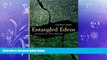 FREE PDF  Entangled Edens: Visions of the Amazon READ ONLINE