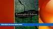 FREE DOWNLOAD  Entangled Edens: Visions of the Amazon READ ONLINE