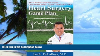 Big Deals  The Heart Surgery Game Plan  Free Full Read Best Seller