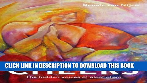 [PDF] Cheers, the hidden voices of alcoholism Full Collection