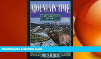 READ book  Mountain Time: A Yellowstone Memoir  FREE BOOOK ONLINE