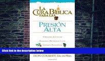 Must Have PDF  La Cura Biblica Para La Presion Alto (Spanish Edition)  Best Seller Books Most Wanted