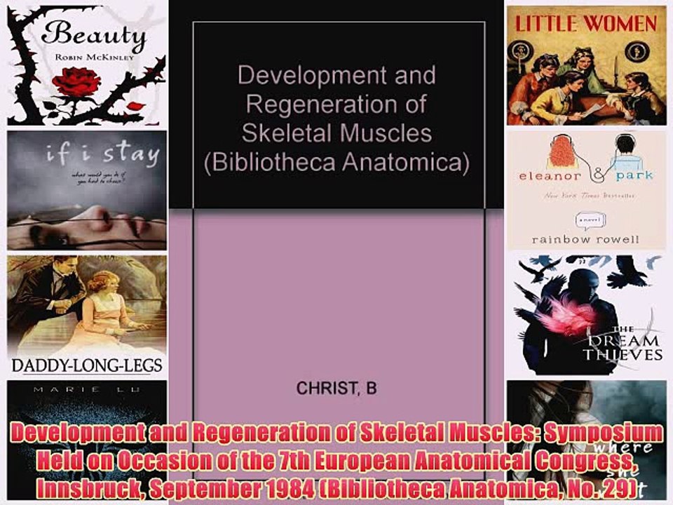 [PDF] Development and Regeneration of Skeletal Muscles: Symposium Held on Occasion of the 7th