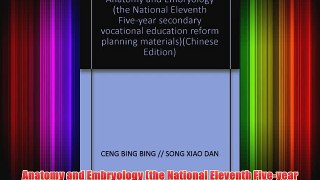 [PDF] Anatomy and Embryology (the National Eleventh Five-year secondary vocational education