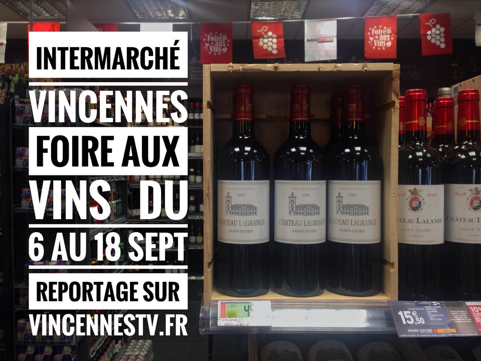 Intermarché Vincennes lance sa Foire aux vins du 6 au 18 septembre