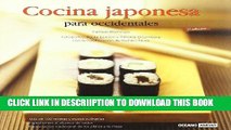[New] Cocina japonesa para occidentales/ Japanese Cuisine For Westerns (Sabores Del Mundo/ Flavors