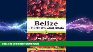READ book  Belize and Northern Guatemala: The Ecotravellers  Wildlife Guide (Ecotravellers