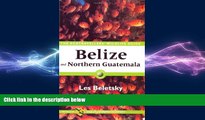 READ book  Belize and Northern Guatemala: The Ecotravellers  Wildlife Guide (Ecotravellers