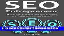 [PDF] SEO ENTREPRENEUR: Make Extra Income Online via Blogging   Physical Gift Jacking via SEO Full