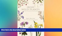 READ book  Irish Wild Plants: Myths Legends and Folklore  FREE BOOOK ONLINE