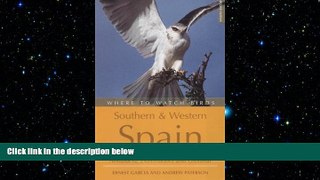 READ book  Where to Watch Birds in Southern   Western Spain  BOOK ONLINE