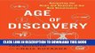 [PDF] Age of Discovery: Navigating the Risks and Rewards of Our New Renaissance Full Online[PDF]