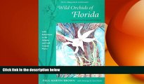 READ book  Wild Orchids of Florida: With References to the Atlantic and Gulf Coastal Plains READ