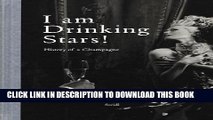 [PDF] I Am Drinking Stars! A History of Champagne Popular Colection