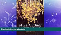 EBOOK ONLINE  A Field Guide to the Wild Orchids of Thailand: Fourth and Expanded Edition  FREE