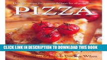 [PDF] Pizza: Delicious Recipes for Toppings and Bases for All Pizza Lovers (Hardback) - Common