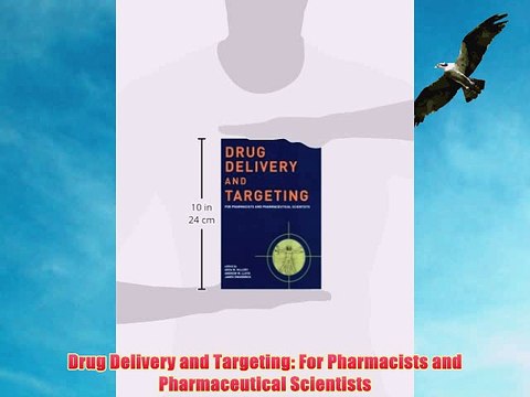 [PDF] Drug Delivery and Targeting: For Pharmacists and Pharmaceutical Scientists Full Online