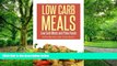 Big Deals  Low Carb Meals: Low Carb Meals and Paleo Foods  Free Full Read Best Seller