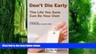 Must Have PDF  Don t Die Early: The Life You Save Can Be Your Own  Free Full Read Most Wanted