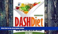 Big Deals  DASH Diet [Second Edition]: Everything You Need to Know About the DASH Diet Plan and