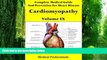 Big Deals  Complete Medical Guide and Prevention for Heart Disease Volume IX; Cardiomyopathy  Best