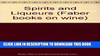 [PDF] Spirits and Liqueurs (Faber books on wine) Popular Colection