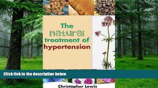Big Deals  The Natural Treatment of Hypertension  Best Seller Books Most Wanted