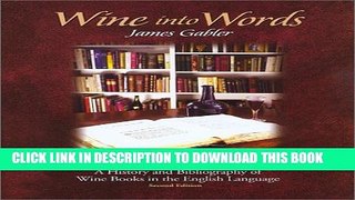 [PDF] Wine into Words: A History and Bibliography of Wine Books in the English Language, Second