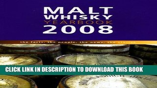 [PDF] Malt Whiskey Yearbook 2008: The Facts, the People, the News, the Stories Full Online