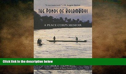 FREE PDF  Ponds of Kalambayi: A Peace Corps Memoir  BOOK ONLINE
