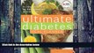Big Deals  The Ultimate Diabetes Meal Planner: A Complete System for Eating Healthy with Diabetes