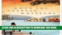 [PDF] When the Cypress Whispers Popular Collection