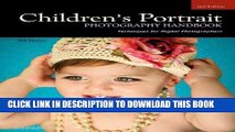 [PDF] Children s Portrait Photography Handbook: Techniques for Digital Photographers Full Online
