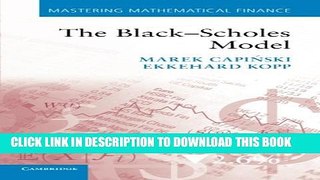 [PDF] The Black-Scholes Model (Mastering Mathematical Finance) Full Online