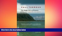 Free [PDF] Downlaod  The Happy Isles of Oceania: Paddling the Pacific  DOWNLOAD ONLINE