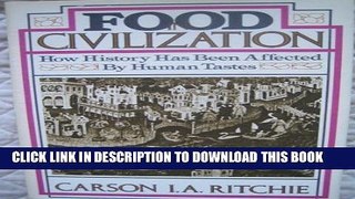 [PDF] Food in civilization: How history has been affected by human tastes Popular Colection