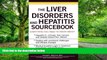 Big Deals  The Liver Disorders and Hepatitis Sourcebook (Sourcebooks)  Free Full Read Most Wanted