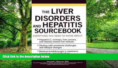 Big Deals  The Liver Disorders and Hepatitis Sourcebook (Sourcebooks)  Free Full Read Most Wanted