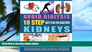 Big Deals  Avoid Dialysis, 10 Step Diet Plan for Healthier Kidneys  Best Seller Books Best Seller