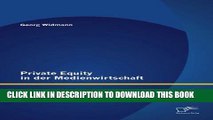 [PDF] Private Equity in der Medienwirtschaft: Bedarf und Eignung von Private-Equity-Beteiligungen