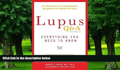 Big Deals  Lupus Q A Revised and Updated, 3rd edition: Everything You Need to Know  Free Full Read