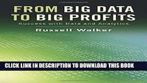 [PDF] From Big Data to Big Profits: Success with Data and Analytics Full Online
