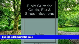 Big Deals  Bible Cure for Colds, Flu   Sinus Infections (Bible Cure (Oasis Audio))  Best Seller