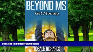 Big Deals  Beyond Ms (Get Moving)  Free Full Read Most Wanted