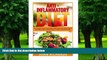 Must Have PDF  Anti-Inflammatory Diet: The Complete Anti-Inflammatory Diet Guide And Recipe Plan