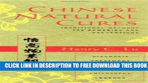 Collection Book Chinese Natural Cures: Traditional Methods for Remedies and Prevention