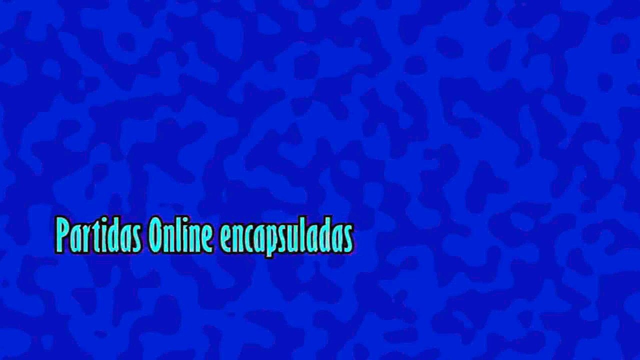 Partidas Onilne Encapsuladas - 6